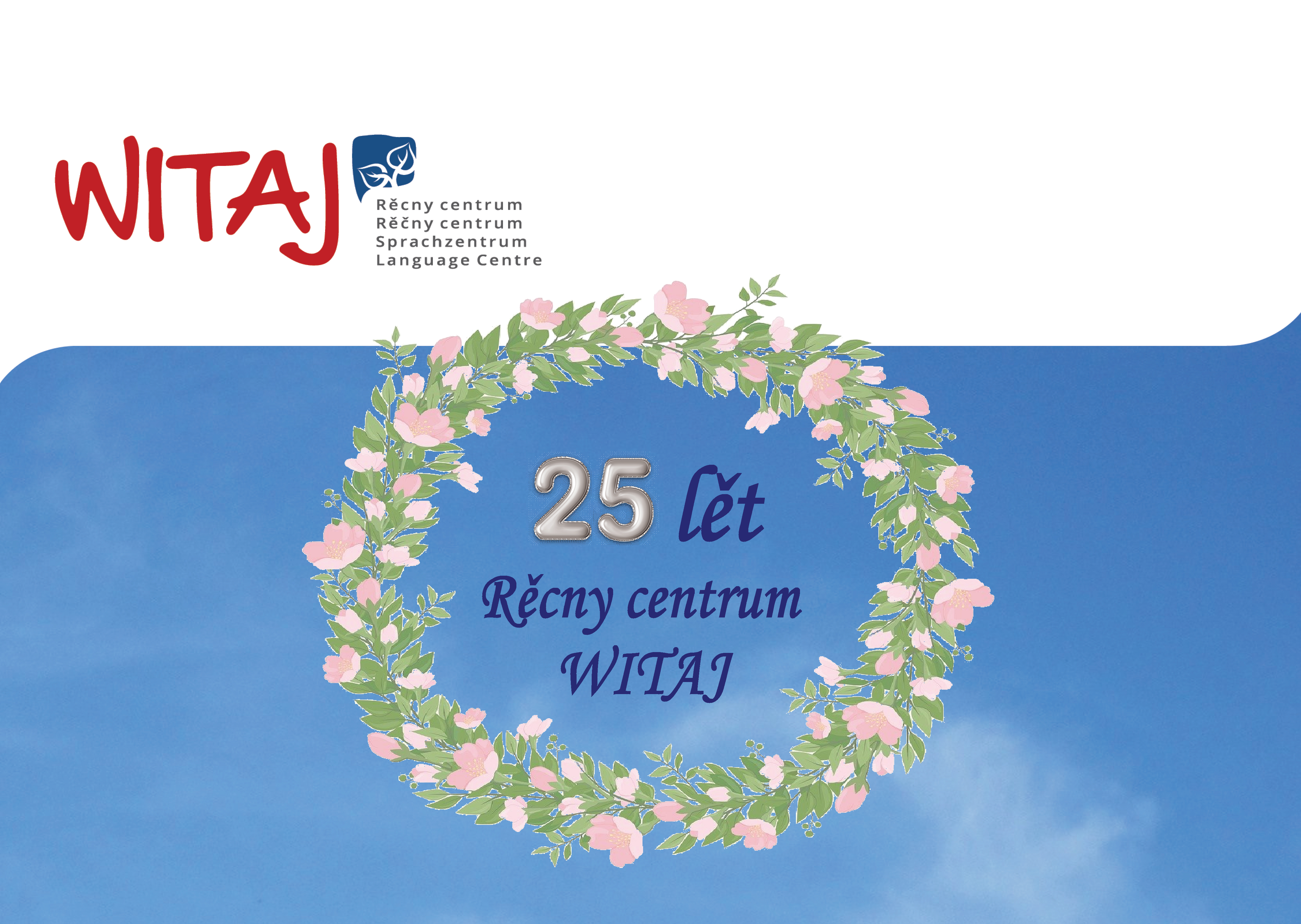 25 lět Rěcny centrum WITAJ – źeń serbskich pedagogowkow a pedagogow